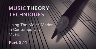 Music theory tips using major modes part2