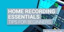 Loopmasters home recording essentials tips