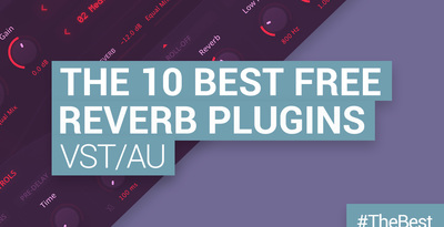Loopmasters the 10 best free reverb plugins