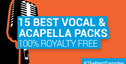 Loopmasters 15 best vocal acapella  samplepacks royalty free samples