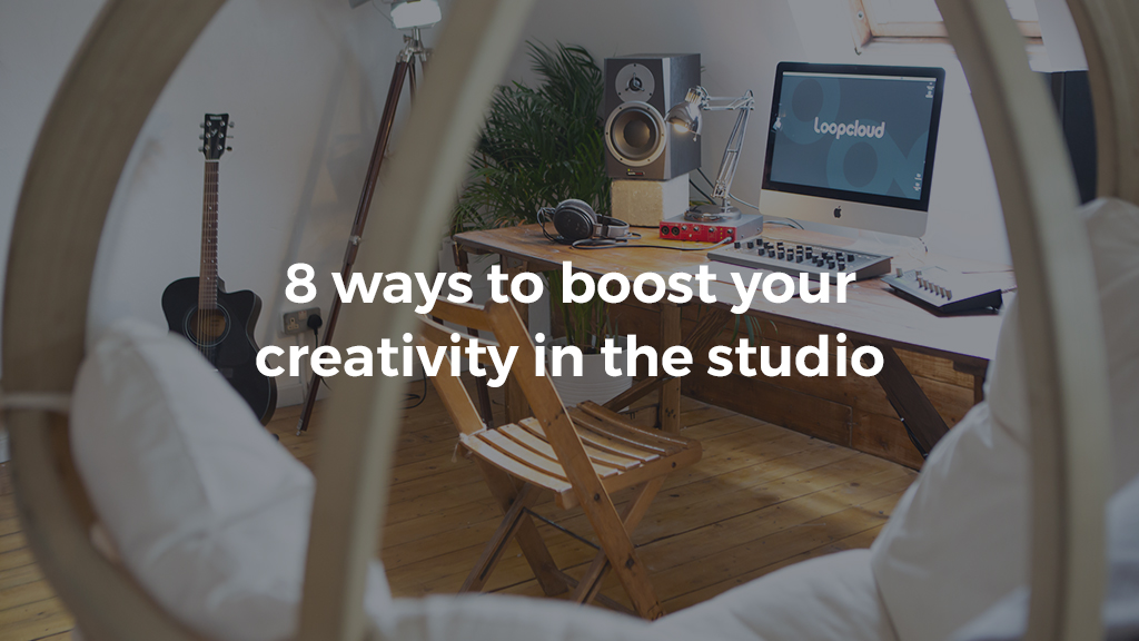 8 ways to boost your creativity in the studio