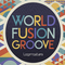 Lm world fusion groove review