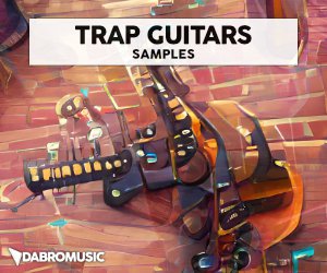 Loopmasters dabromusic trap guitars samples 300x250