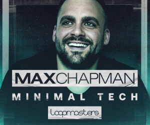 Loopmasters lm max chapman minimal tech 300x250