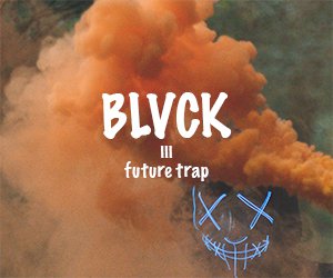 Loopmasters blvck 300x250