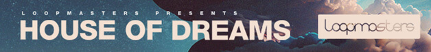 Loopmasters lm house of dreams 628x76