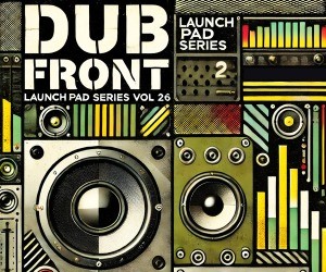 Loopmasters launch pad 26 dub