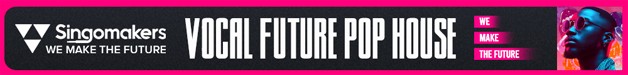 Loopmasters singomakers vocal future pop house 628 75