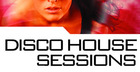 Disco House Sessions