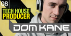 Dom Kane - Tech House Producer