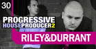 Riley and Durrant Progressive House Producer Vol. 2