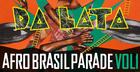 Da Lata - Afro Brazil Parade Vol1