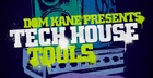 Dom Kane presents Tech House Tools