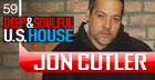 Jon Cutler Deep And Soulful U.S House
