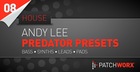Andy Lee - House Synth Presets For Predator