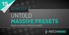 Untold Dubstep DnB Massive Presets