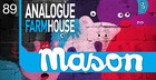Mason - Analogue Farmhouse