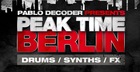 Pablo Decoder Presents Peak Time Berlin