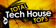 Total tech house tops 512