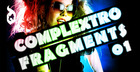 Complextro Fragments 01