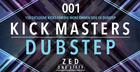 Kick Masters Dubstep