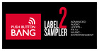 Push Button Bang Label Sampler 2