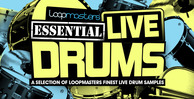 Loopmasters essential live drums 1000 x 512