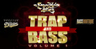 Trap & Bass Volume 1