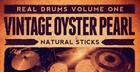 Real Drums Vol.1 - Vintage Oyster Pearl