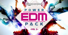 EDM Power Pack Vol. 2
