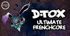 D.Tox - Ultimate Frenchcore