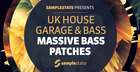 UK House, Garage & Bass: Massive Bass Patches