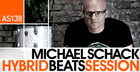 Michael Schack - Hybrid Beats Session