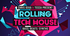 Chris Geka & Tecca Present Rolling Tech House