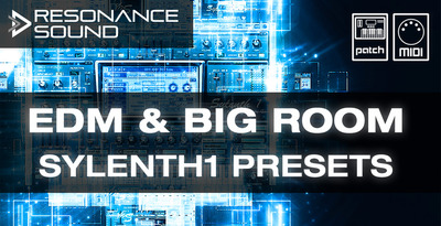Rs edm big room sylenth1 presets cover 1000x512 300