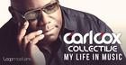 Carl Cox Collective - My Life In Music