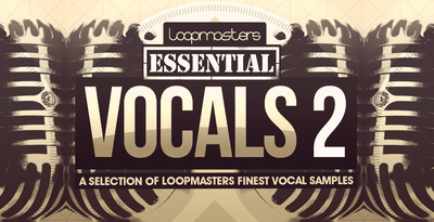Loopmasters essential vocals 2 1000 x 512