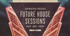 Future House Sessions