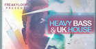 Heavy Bass & UK House