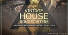 Vintage House Songstarters