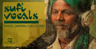 Sufi Vocals - Mystic Qawwali Collection
