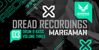 Dread Recordings Vol 3 Margaman Dread