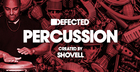 Defected Percussion - Shovell
