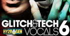 Glitch & Tech Vocals 6