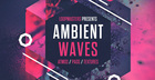 Ambient Waves