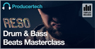 Drum & Bass Beats Masterclass by Reso