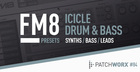 FM8 Presets - Icicle Drum & Bass