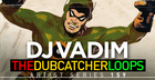 DJ Vadim - The Dubcatcher Loops