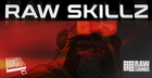 Raw Skillz
