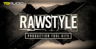 Raw Style Production Tool Kits